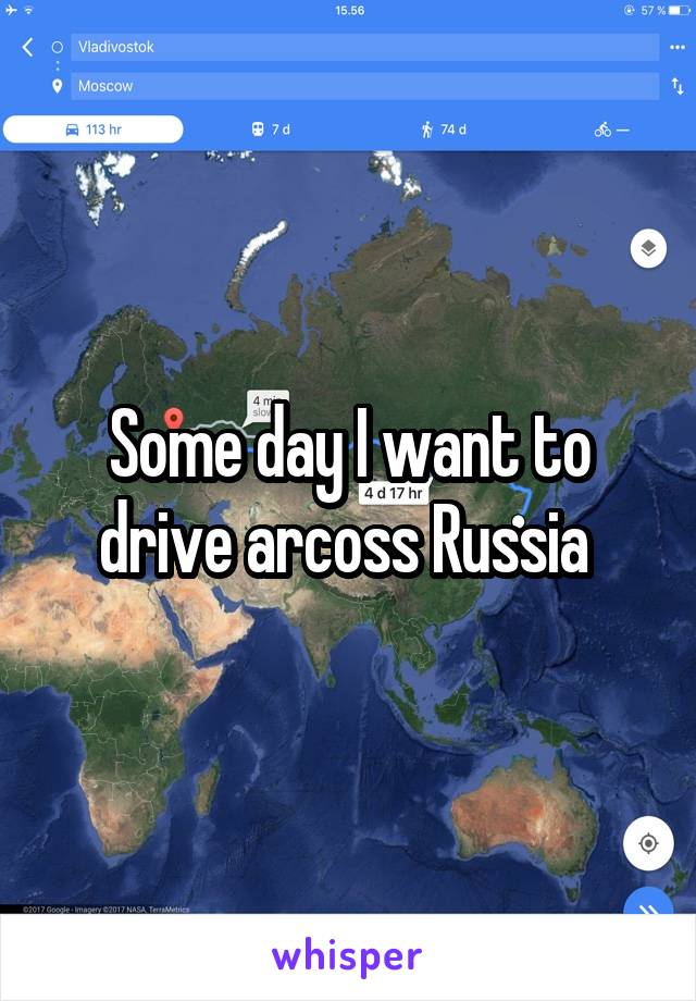 Some day I want to drive arcoss Russia 