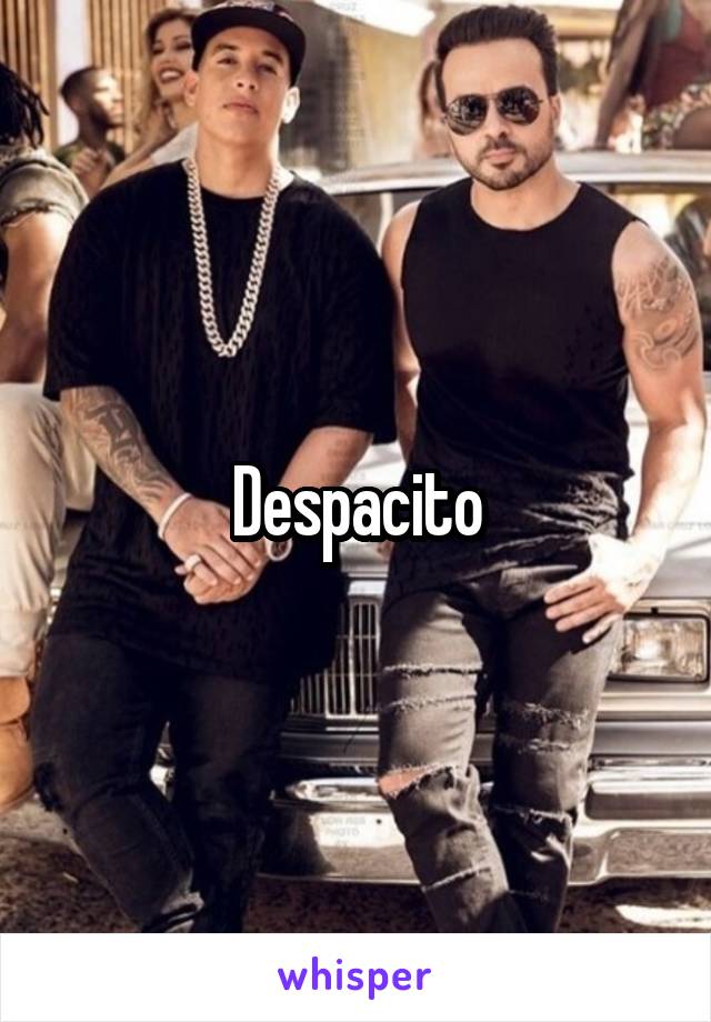 Despacito