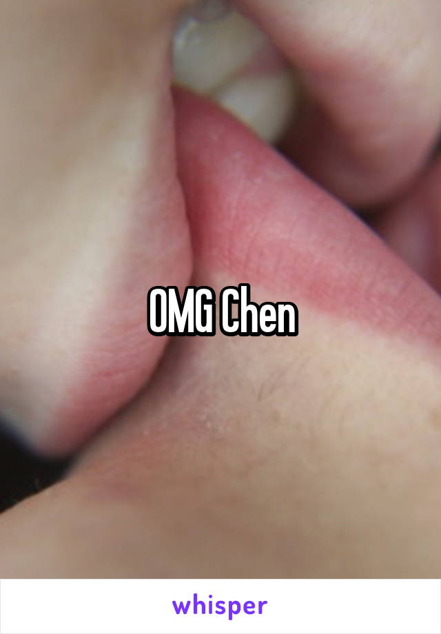 OMG Chen