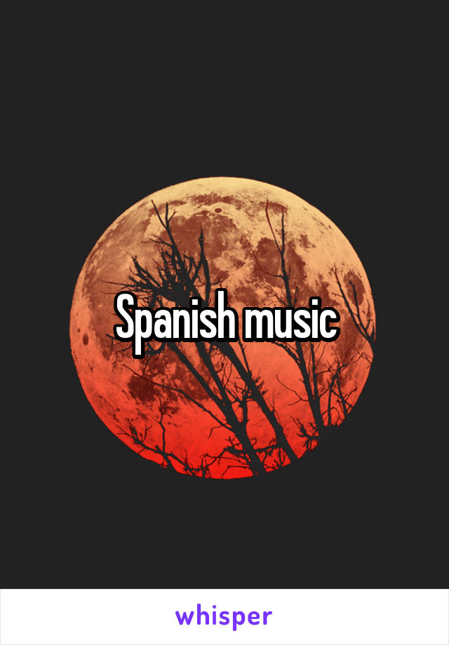 Spanish music