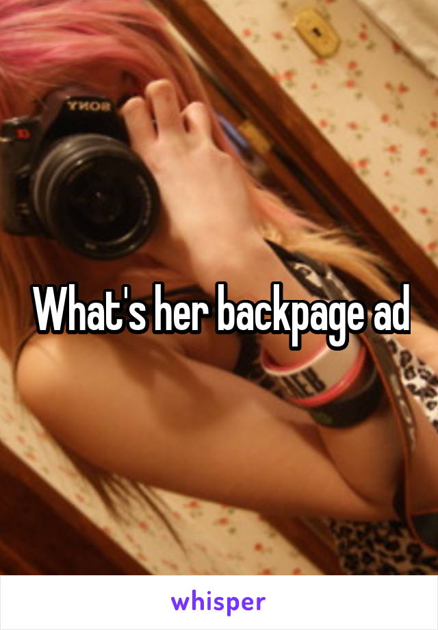 What's her backpage ad