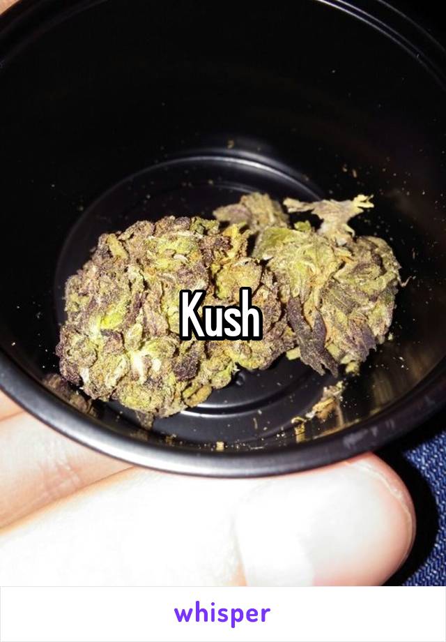 Kush 