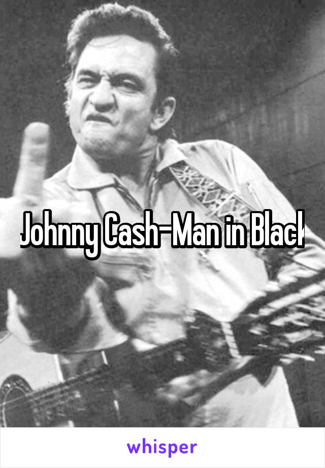 Johnny Cash-Man in Black