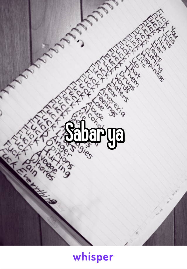 Sabar ya