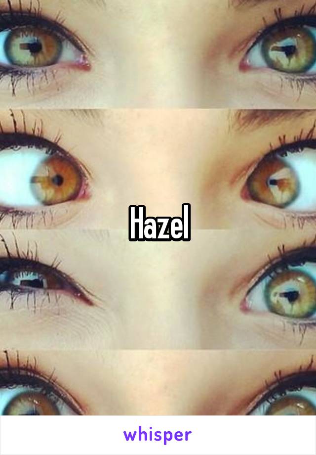 Hazel