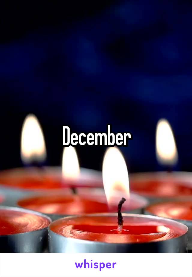 December