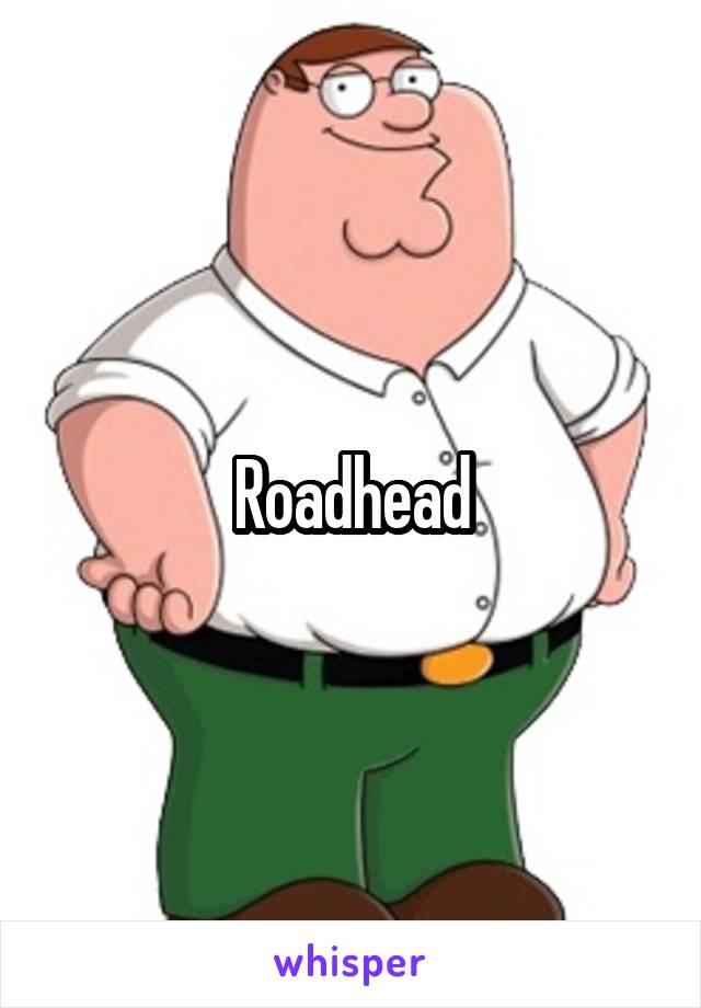 Roadhead