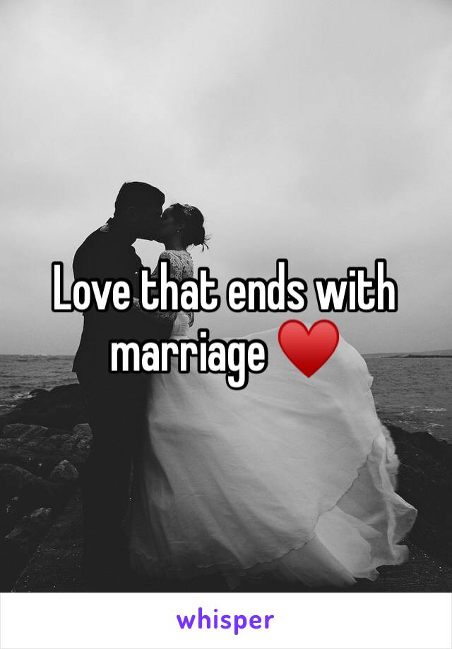 Love that ends with marriage ♥️