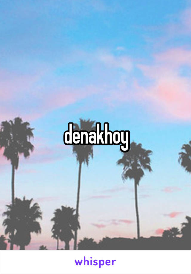 denakhoy