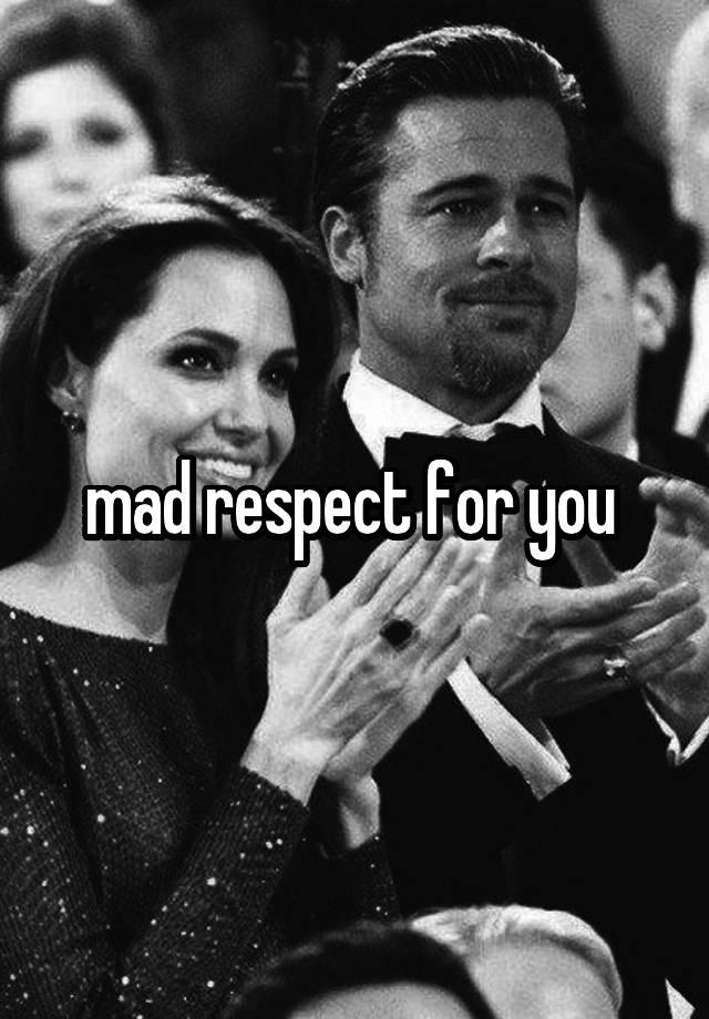 mad-respect-for-you