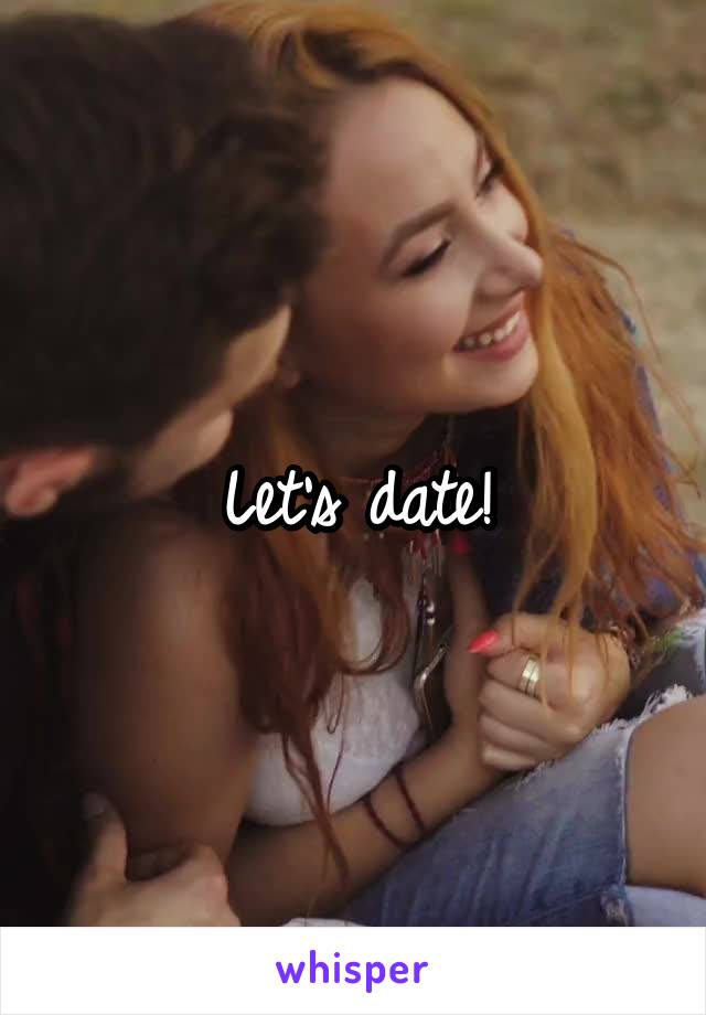 Let's date!