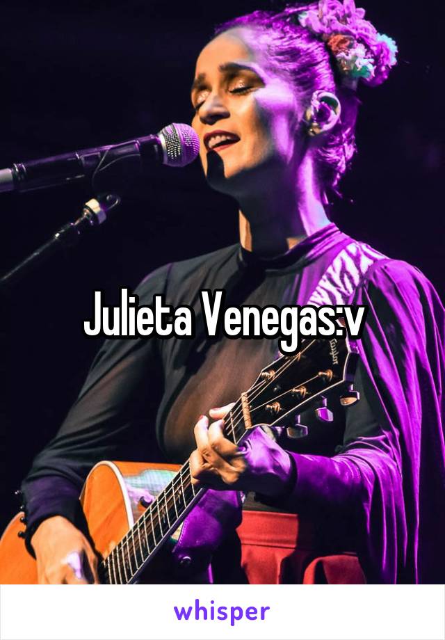Julieta Venegas:v