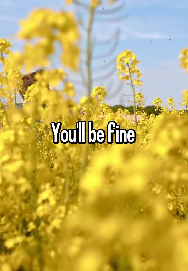 you-ll-be-fine