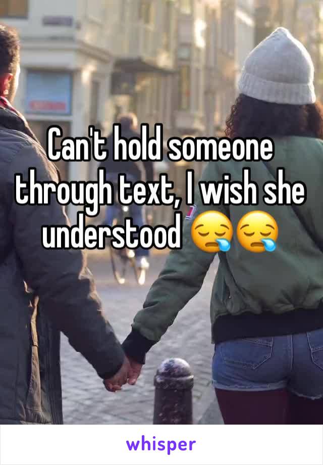 Can't hold someone through text, I wish she understood 😪😪