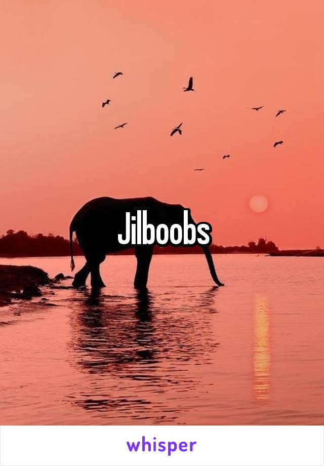 Jilboobs