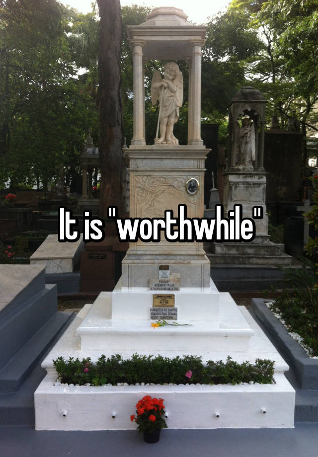 it-is-worthwhile