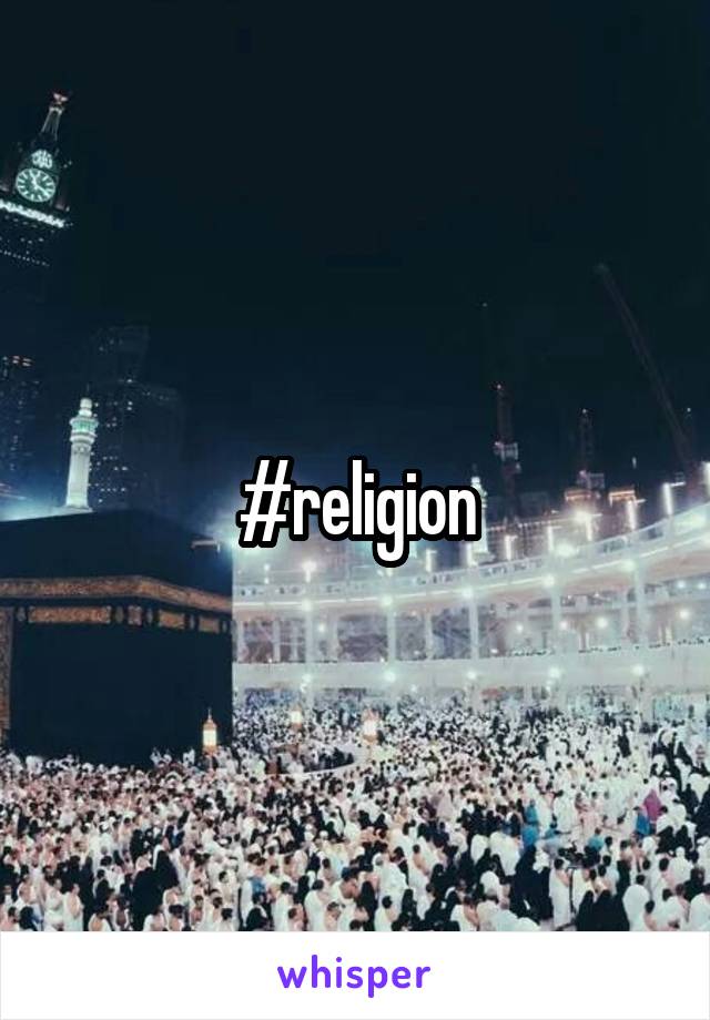 #religion