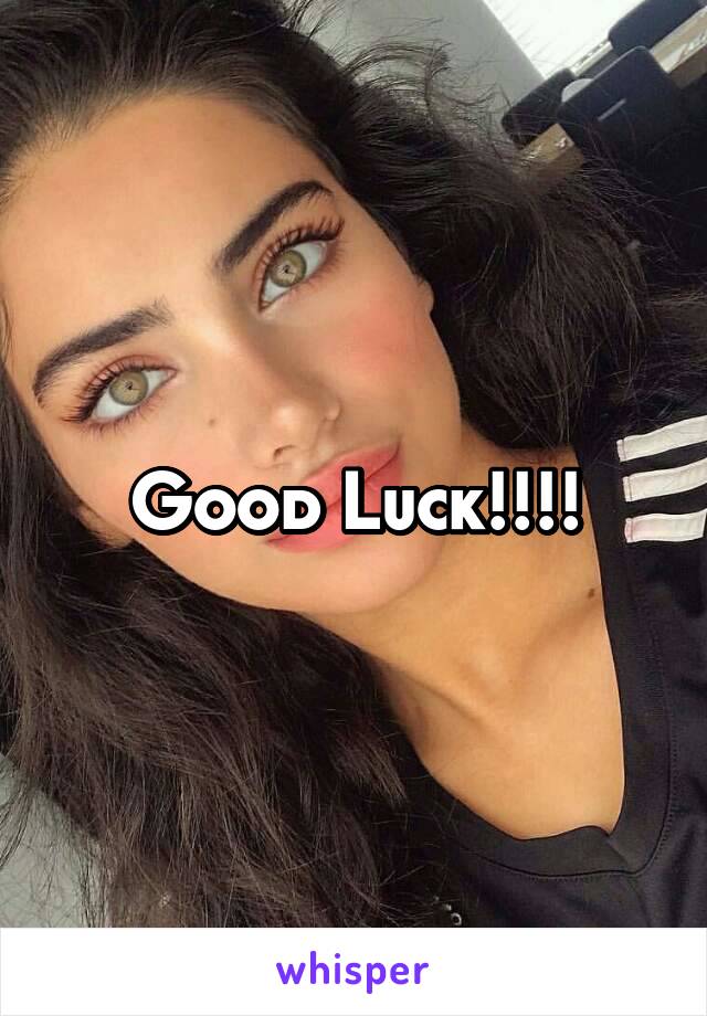Good Luck!!!!
