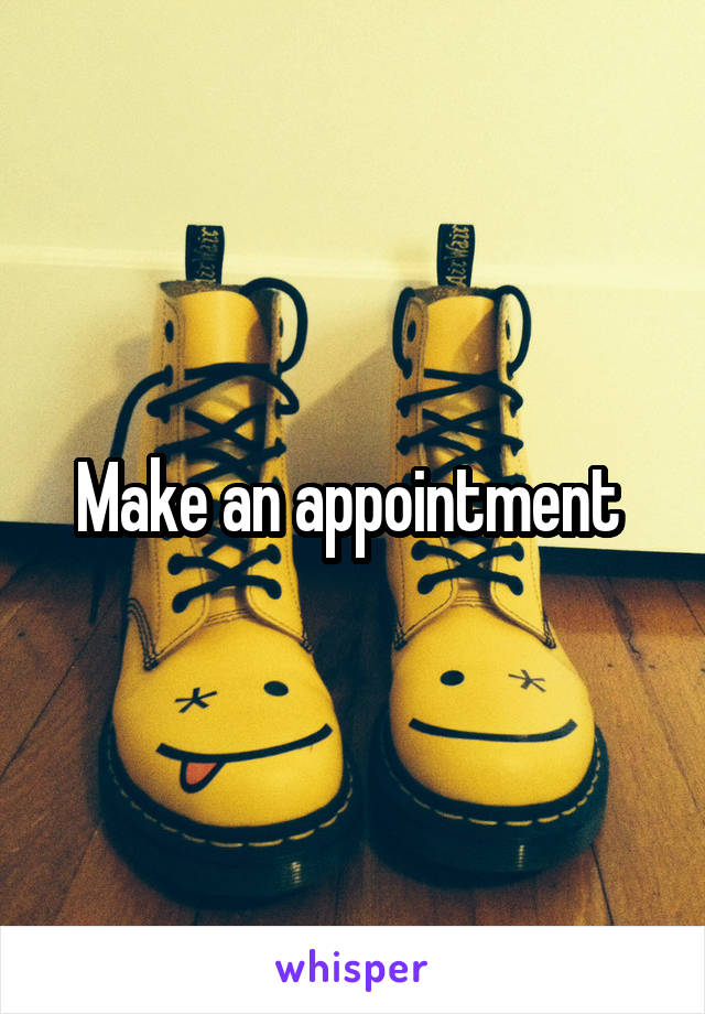 Make an appointment 