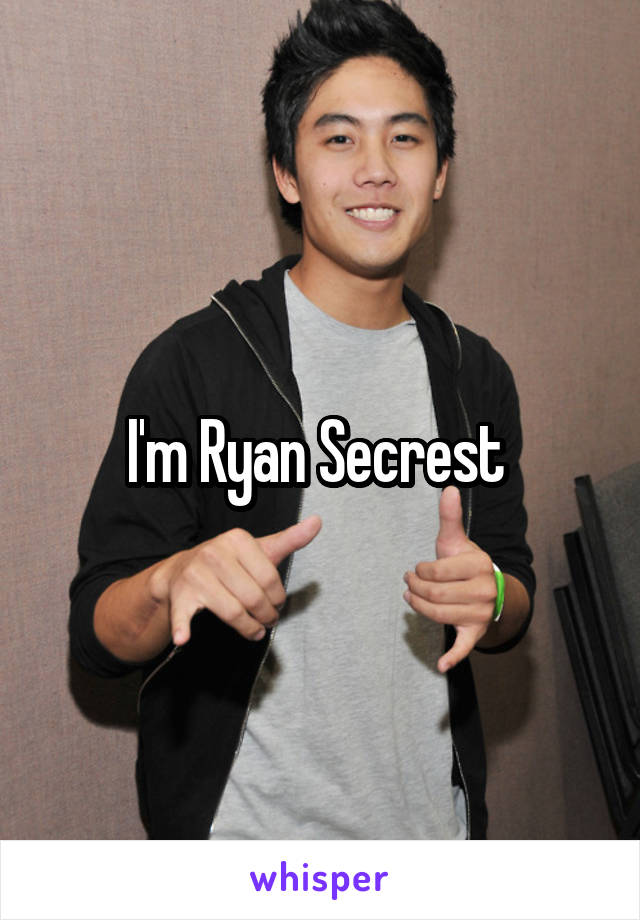 I'm Ryan Secrest 