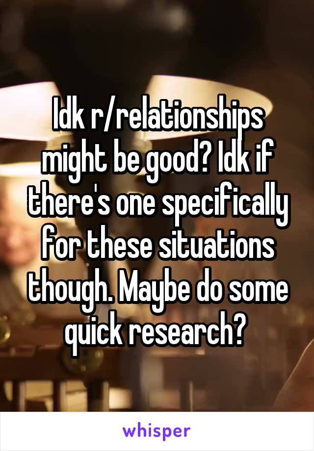 Idk r/relationships might be good? Idk if there's one specifically for these situations though. Maybe do some quick research? 