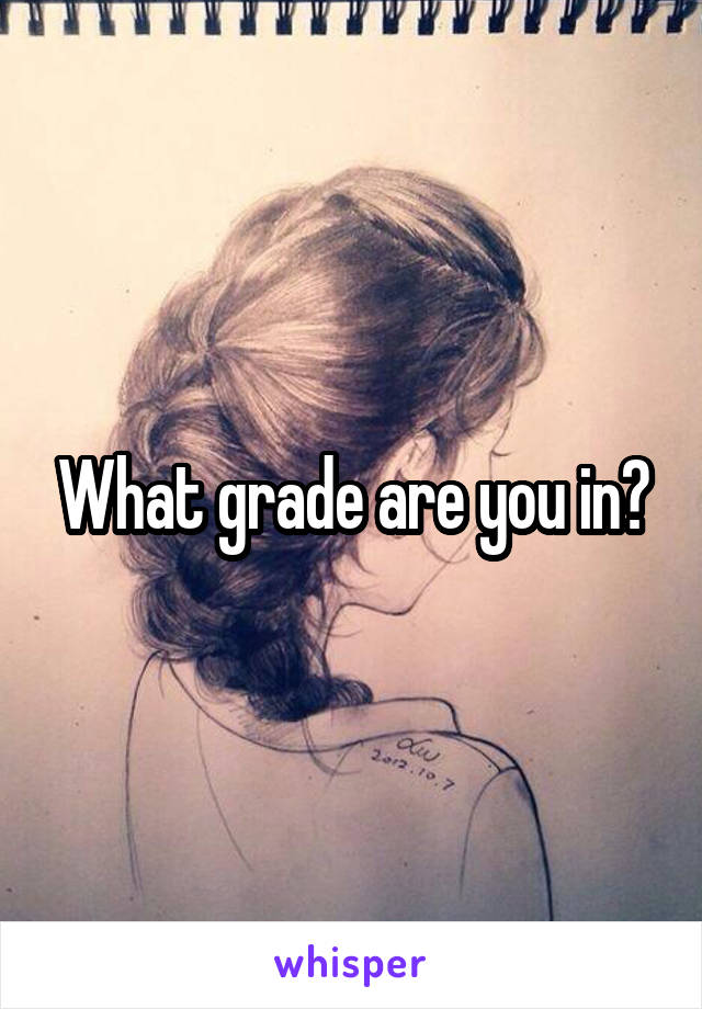 what-grade-are-you-in