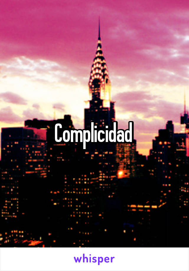 Complicidad 