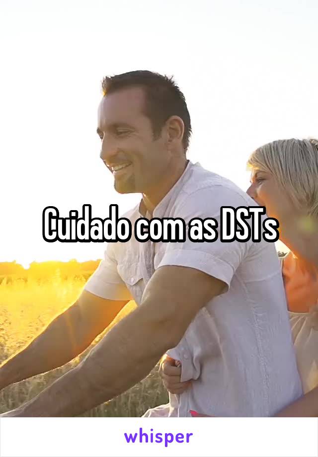 Cuidado com as DSTs