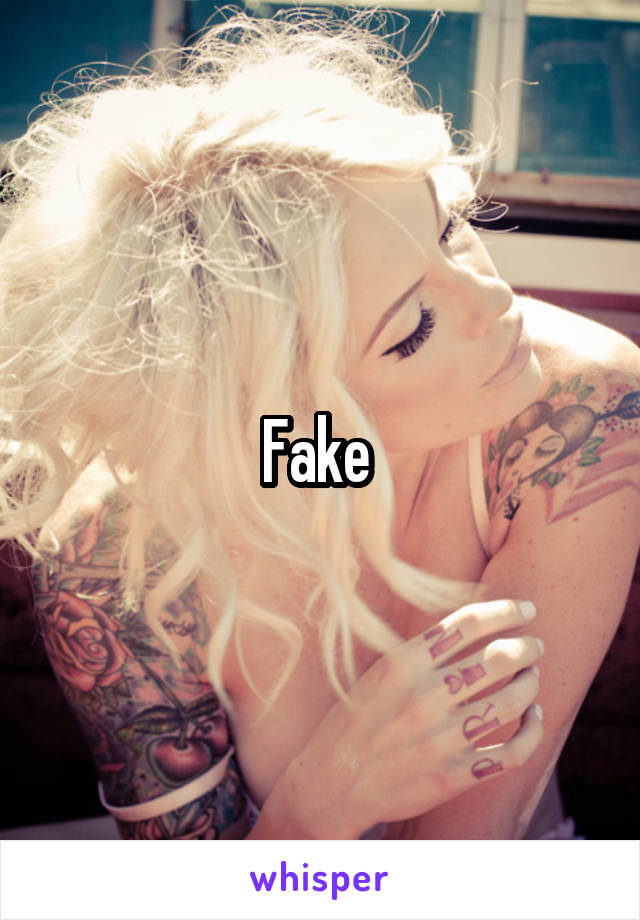 Fake 