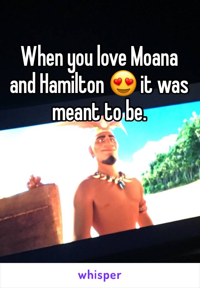 When you love Moana and Hamilton 😍 it was meant to be. 