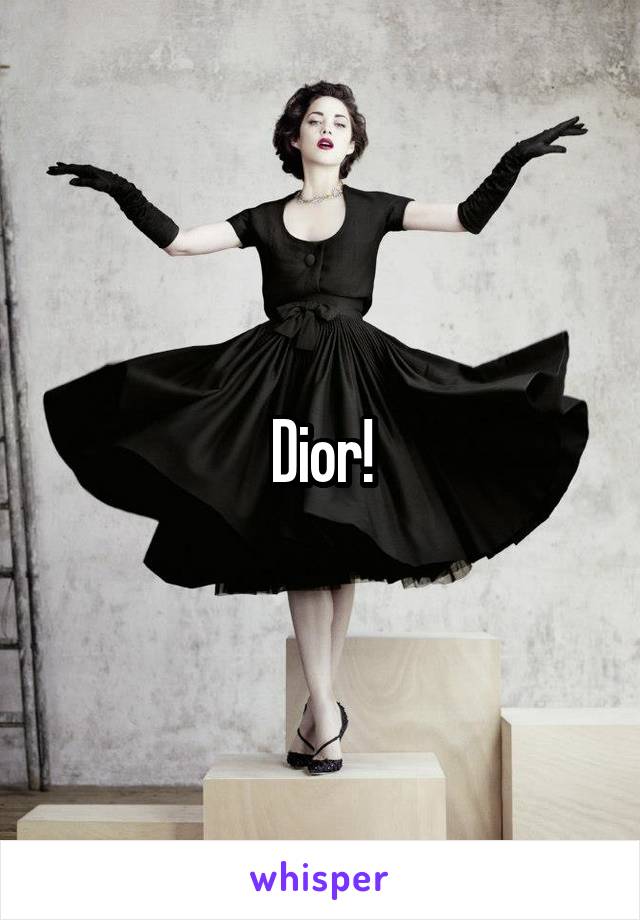 Dior!