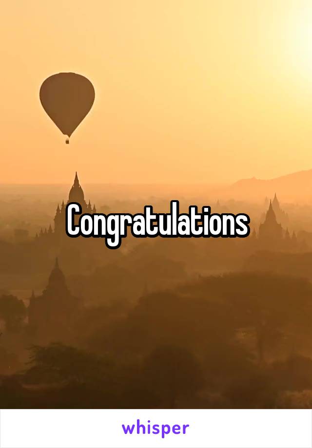 Congratulations