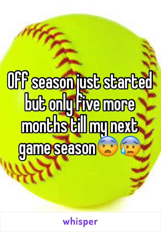 Off season just started but only five more months till my next game season😨😰