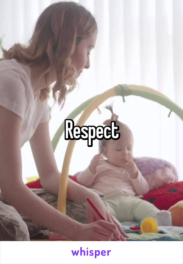 Respect