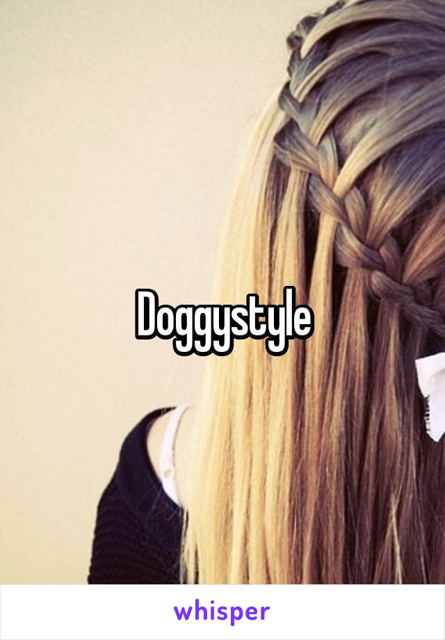 Doggystyle