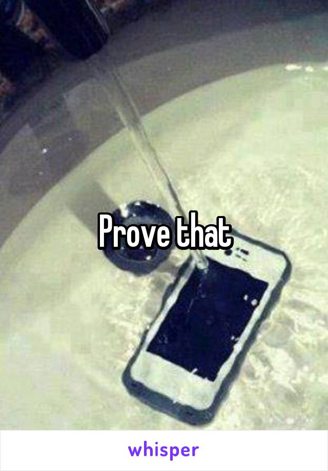 Prove that