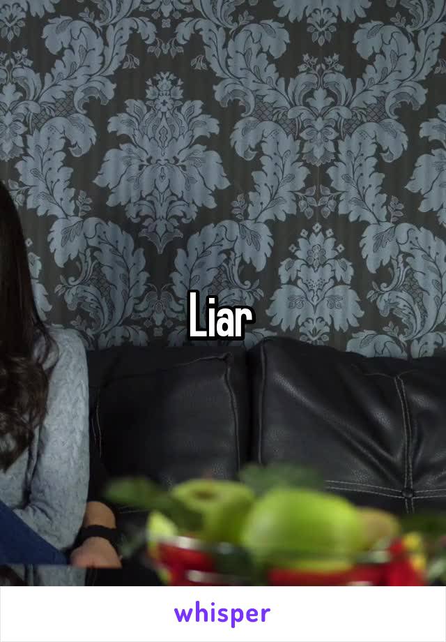 Liar 