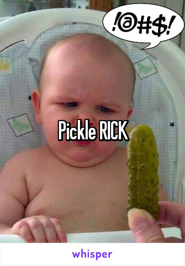 Pickle RICK