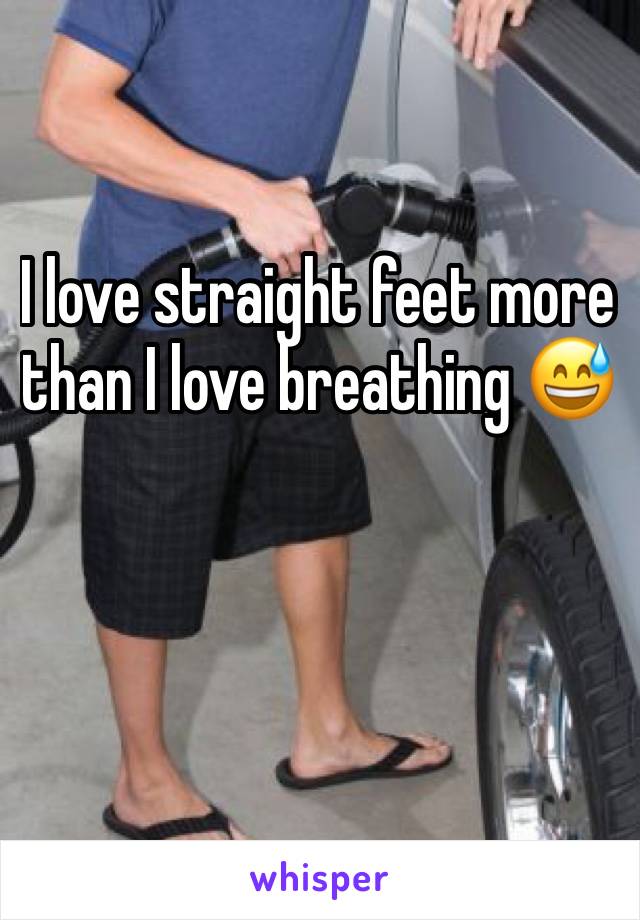 I love straight feet more than I love breathing 😅
