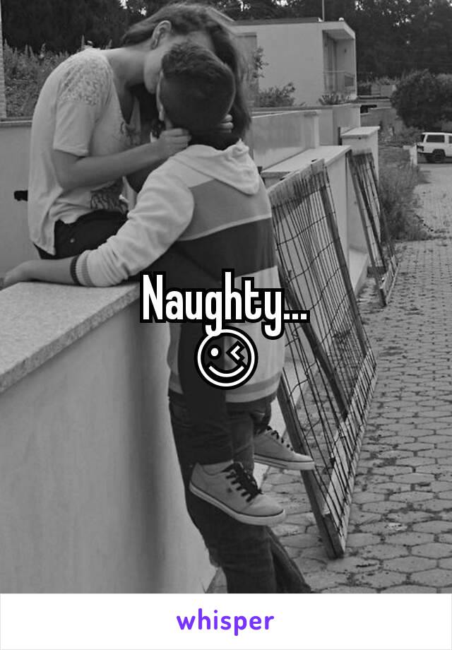 Naughty...
😉