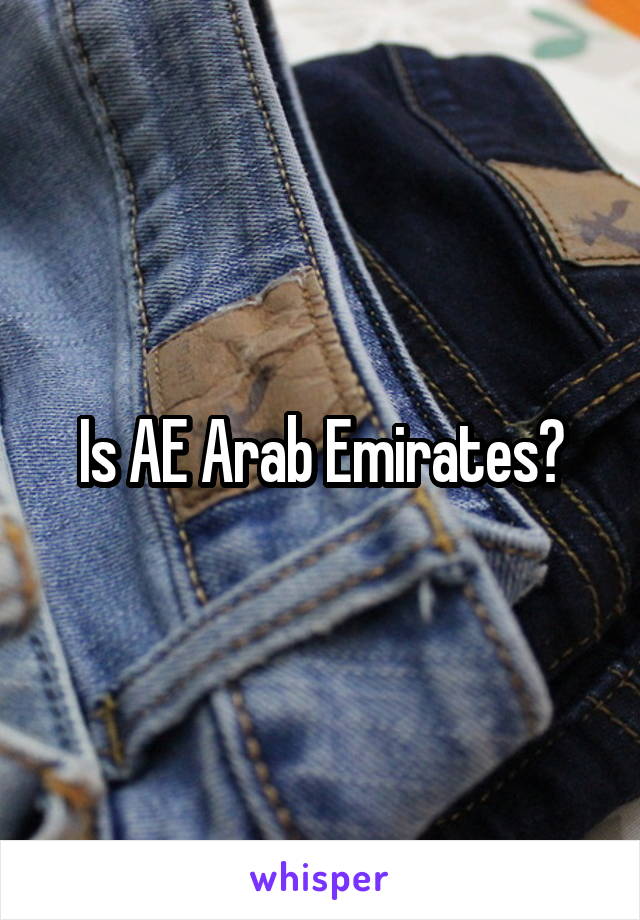 Is AE Arab Emirates?