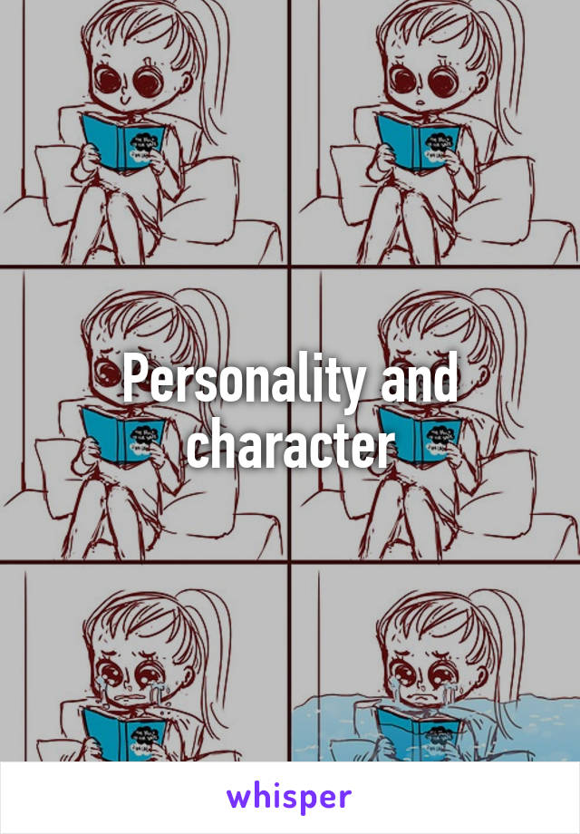 Personality and character