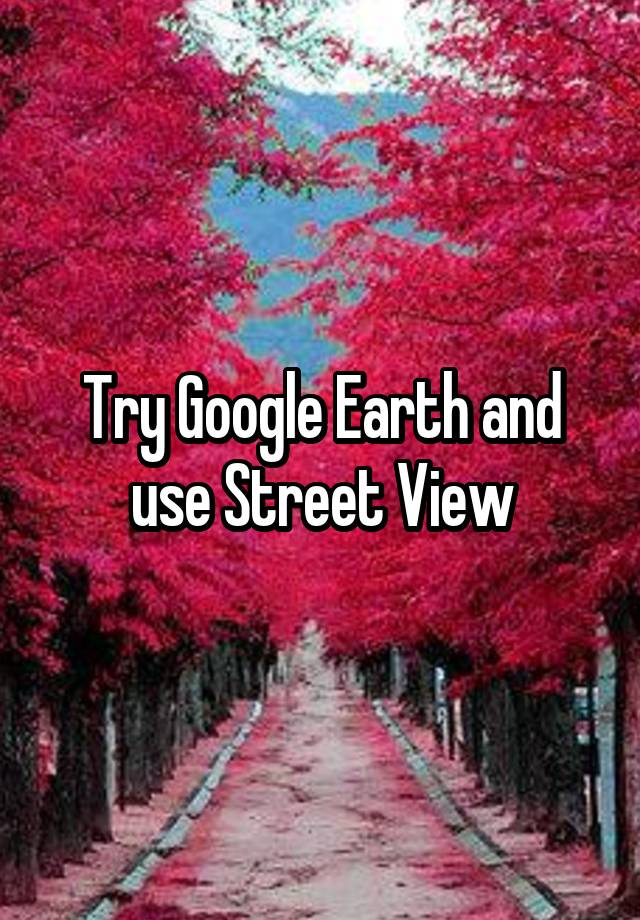 google earth street view download gratis