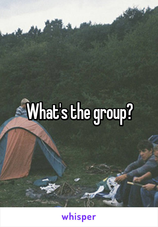 What's the group?