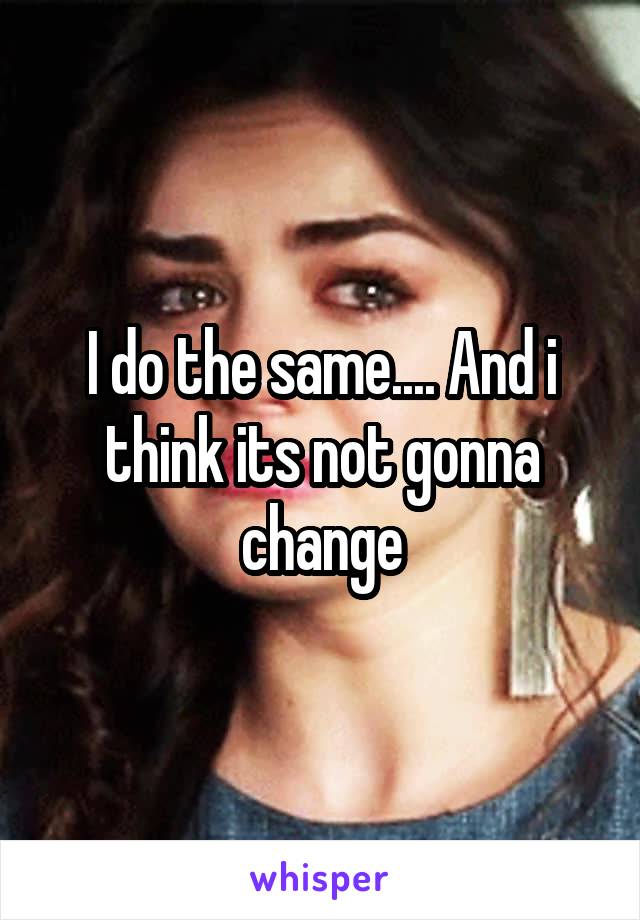 I do the same.... And i think its not gonna change