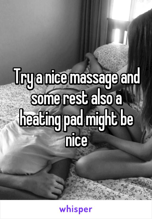 Try a nice massage and some rest also a heating pad might be nice