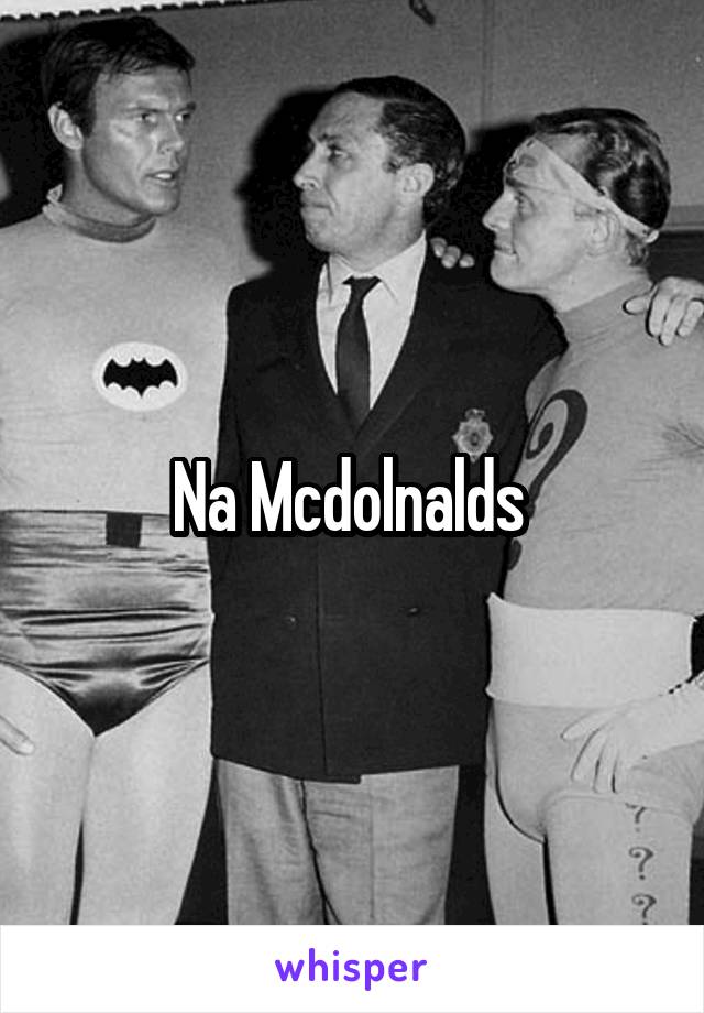 Na Mcdolnalds 