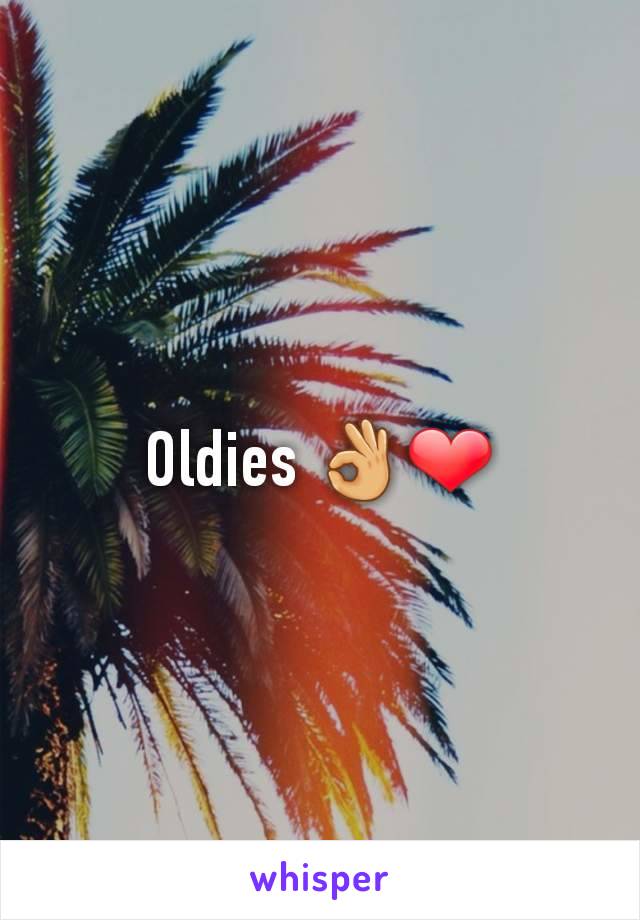Oldies 👌❤