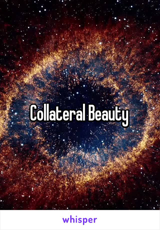 Collateral Beauty 