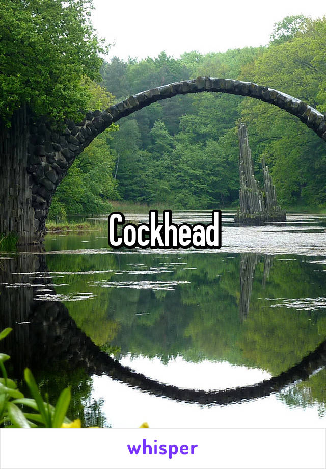 Cockhead